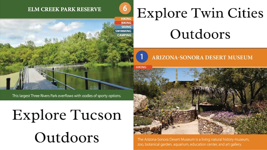 pictures from Twin Cities and Tucson Explore Outdoors book series.